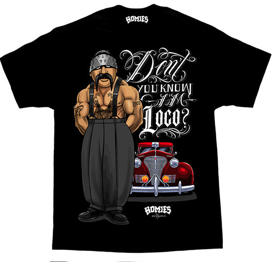 H.S™- DON'T YOU KNOW IM LOCO- Men's MAX HWT Tee