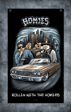 HOMIES -  3' X 5' - FLAG / BANNER - ROLLIN WITH THE HOMIES